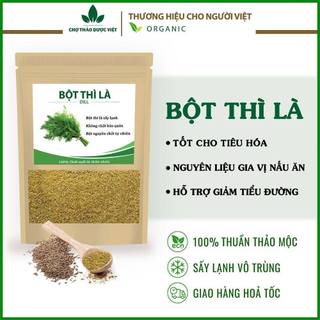 Bột thì là nguyên chất 1kg - Chợ Thảo Dược Việt