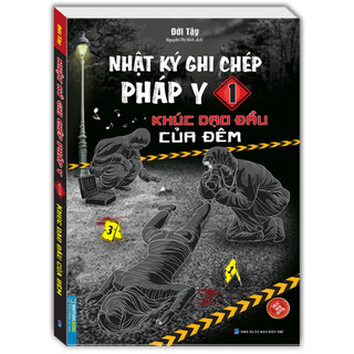 Sách - Nhật ký ghi chép pháp y tập 1