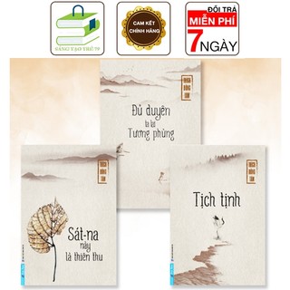 Sách - combo đủ duyên ta lại tương phùng + tịch tịnh + sát - na này là thiên thu