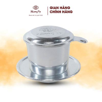 Phin Nhôm/Inox Pha Cà Phê Truyền Thống Phương Vy Coffee