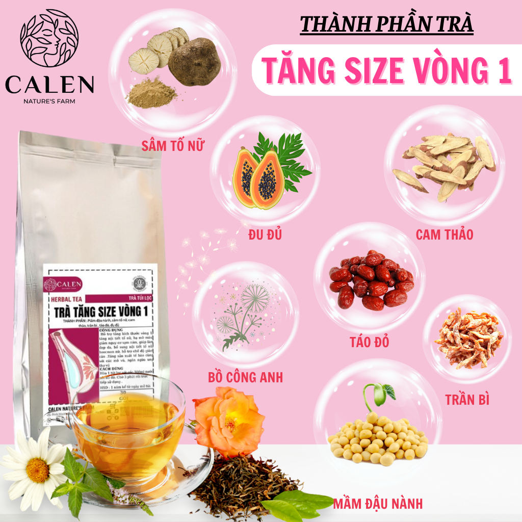 [Ngực to nhanh chóng] Trà tăng size vòng 1 nở ngực Calen Nature Farm đẩy size vòng 1 tự nhiên, cân đối, dùng từ 16 tuổi