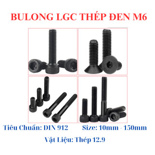 Bulong lục giác chìm đầu trụ thép đen M6 đủ size 10mm - 150mm. Bulong thép đen 6li 12.9  túi 10 con  