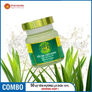 50 Lọ Yến Sào Thiên Hoàng 15% Hương Lá Dứa