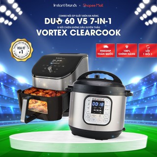 COMBO Nồi áp suất điện đa năng Instant Pot DUO 60 V5 7in1 và Nồi chiên không dầu Instant Vortex PLUS Clearcook
