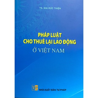 Sách - pháp luật cho thuê lại lao động ở việt nam