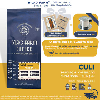 Cà phê nguyên chất CULI B'LAO FARM cà phê rang mộc dành cho pha phin cực mạnh đắng đậm cafein cao C7