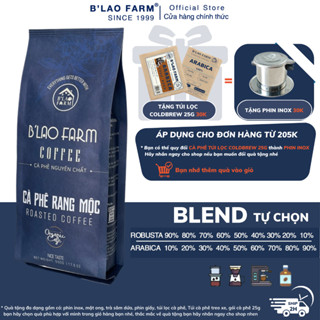  Cà phê nguyên chất BLEND Robusta & Arabica B’Lao Farm cà phê rang mộc phối trộn cà phê theo yêu cầu sở thích  C4 