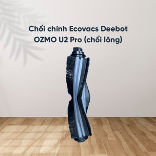 Chổi chính Ecovacs Deebot OZMO U2 Pro(chổi lông)_Hàng nhập khẩu chính hãng