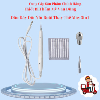 Đầu dây đốt nốt ruồi thay thế máy 5in1 - cao cấp đầu dây đốt nốt ruồi cao cấp