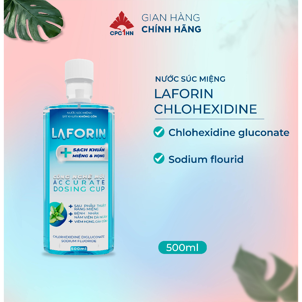 Nước Súc Miệng LAFORIN CHLORHEXIDINE Ngăn Ngừa Viêm Nướu, Hôi Miệng, Chảy Máu Chân Răng, Sát khuẩn, 
