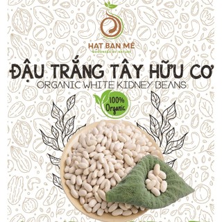  500GRAM ĐẬU TRẮNG TÂY HẠT TO THUẦN CHỦNG SẠCH TỰ NHIÊN - HẠT BAN MÊ FOOD 