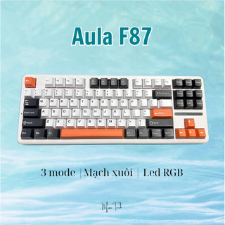 Bàn phím aula f87 3 mode | mạch xuôi | led rgb | led viền | keymap