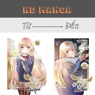 Truyện tranh Thiên sứ nhà bên - Bản Manga - Tập 1 2 3 4 5 6 - NXB Kim Đồng