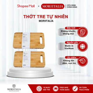 Thớt tre kháng khuẩn - Không lên dăm, vụn tre - Thương hiệu Moriitalia - Kích thước 35.5x22.5cm