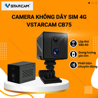 Camera giám sát Vstarcam CB75 dùng SIM 4G phát hiện chuyển động, hồng ngoại quan sát ban đêm - Bảo hành 12 tháng