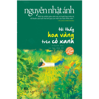 Sách - Tôi thấy hoa vàng trên cỏ xanh - Nguyễn Nhật Ánh- Bìa mềm