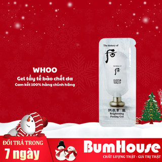 Sample Tẩy da chết dạng Kỳ Whoo làm sáng da Brightening Peeling Gel Whoo 1ml