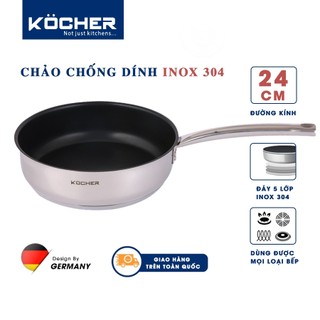 Chảo inox 304 chống dính 5 đáy cao cấp KOCHER SIZE 24cm sâu lòng dùng cho bếp từ