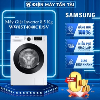 WW85T4040CE/SV / WW80T3020WW/SV - MIỄN PHÍ LẮP ĐẶT - Máy Giặt Samsung Inverter 8.5 Kg WW85T4040CE/SV