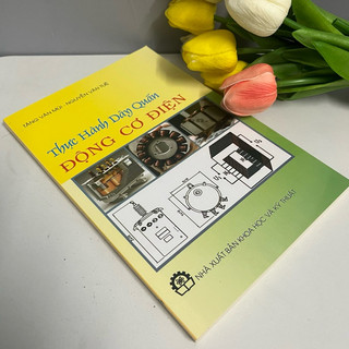 Sách - Thực Hành Dây Quấn Động Cơ Điện (Thiết Kế Dây Quấn, Quấn Dây Máy Điện)