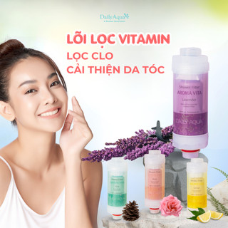 Lõi Lọc Nước Vitamin Daily Aqua, Lọc Clo, Vi Khuẩn, Tạo Mùi Thơm Chăm Sóc Da và Tóc