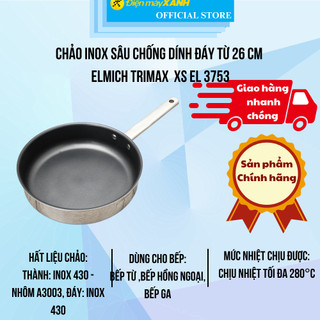 Chảo inox sâu chống dính đáy từ 26 cm elmich trimax xs el 3753