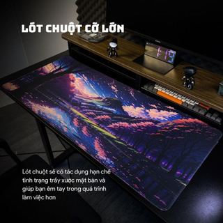 Lót chuột dày 3mm, lót chuột cỡ lớn 80x30cm Deskmat hoa văn,phong cảnh,vũ trụ mặt vải in sắc nét