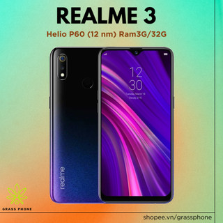Điện thoại realme 3 ram 3 gb rom 32 gb