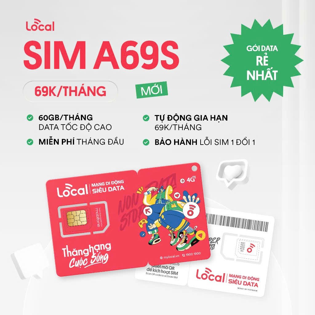 SIM 4G LOCAL A69S MỚI Chỉ từ 69K/Tháng, 2GB Data tốc độ cao/ngày, 60GB/tháng, Miễn phí tháng đầu