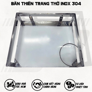 Bàn thiên - bàn thờ ông táo - trang thờ inox 304