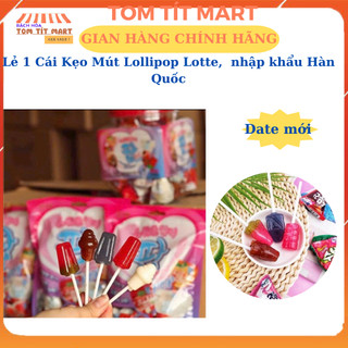 Lẻ 1 chiếc kẹo mút lolipop lotte Hàn Quốc