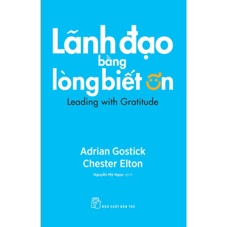 Sách - Lãnh đạo bằng lòng biết ơn - Bìa mềm