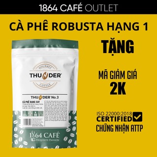 Bao 220g Cà Phê Rang Xay Arabica và Robusta Thunder No.3 - 1864 CAFÉ