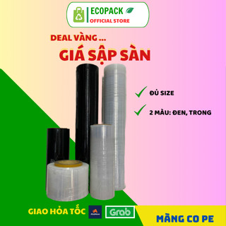 ECOPACK - Màng Chít PE, Màng Co Các Cỡ (10,25,50cm). Bọc Chuyển Nhà/ Bọc Hàng/ Bọc VaLi
