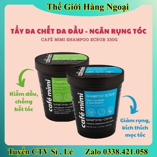 Tẩy tế bào chết da đầu Cafe mimi Shampoo Scrub 330G sạch cho tóc dầu, bết của Nga