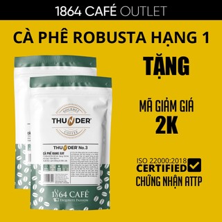 Combo 02 Bao Cà Phê Rang Xay Hạng 1 Sàng 18/64 Thunder No.3 Trọng lượng 220g - 1864 CAFÉ