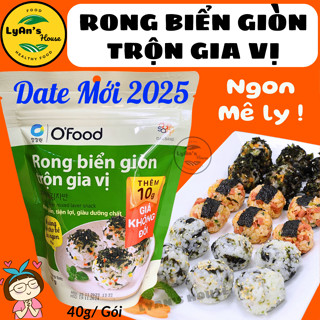 RONG BIỂN ĂN LIỀN OFood 40g, vị ngọt vừa ăn, trộn cơm, cháo tiện lợi, ngon miệng, rong Bibigo giòn rong biển Hàn Quốc