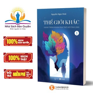 Sách - Thế giới khác 1: Hành trình khám phá thế giới tâm linh