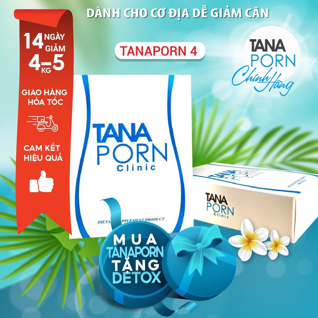 Giảm cân Tanaporn ,giảm cân cấp tốc,giảm mỡ bụng thon gọn đùi hiệu quả