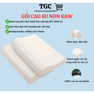 Gối cao su non chất lượng cao KAW mềm mại, hỗ trợ giấc ngủ, chống gù, êm ái, thoáng khí, chống biến dạng