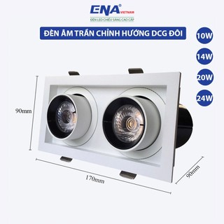 Đèn âm trần chỉnh hướng đôi ENA 10W 14W 20W 24W ánh sáng Trắng, Trung tính, Vàng, 3 chế độ mẫu DCG