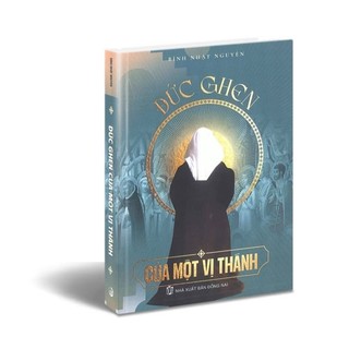 Sách - Đức ghen của một vị thánh