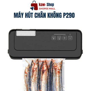 Máy Hút Chân Không Cao Cấp KAW P280 Bảo Quản Thực Phẩm Hút Mọi Loại Túi, Không Lo Kén Túi