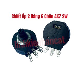 Chiết áp 2 hàng 6 chân 4k7 2w