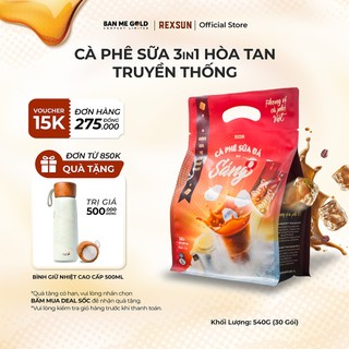  Cà Phê Sữa Đá 3in1 Tiện Lợi - Sáng - Túi 540g (30 gói) - Cafe Hòa Tan Sữa Đá Ban Me Gold - Rexsun