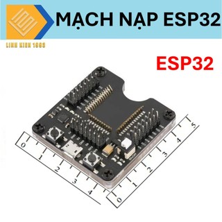 Mạch nạp esp32 , mạch nạp , đế nạp chíp esp32