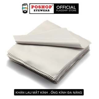 Khăn Lau Kính Đa Năng Chuyên Dụng - Lau Mắt Kính Cận Mặt Kính Điện Thoại POSHOP