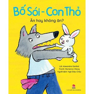 Sách thiếu nhi - Bố Sói - Con Thỏ (mã lẻ)