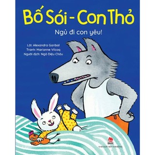 Sách thiếu nhi - bố sói - con thỏ