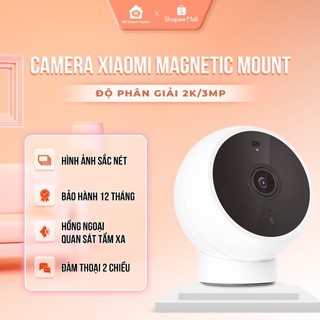 Camera trong nhà IP WiFi Xiaomi 2K 3MP Magnetic Mount Kháng nước IP65, trang bị hồng ngoại quan sát trong bóng tối